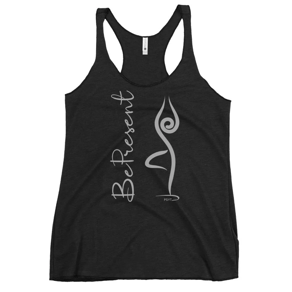 Be Present Inspiration Tree Pose Racerback Tank Top