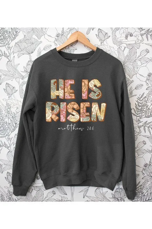 He is Risen Sweatshirt